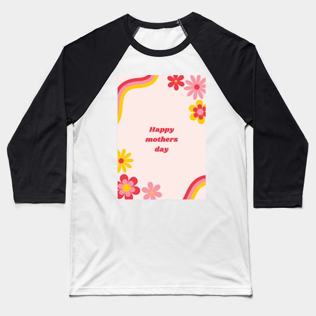 Mothers day artwork Baseball T-Shirt by BlossomShop